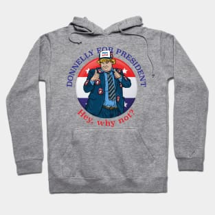 Donnelly For President Hoodie